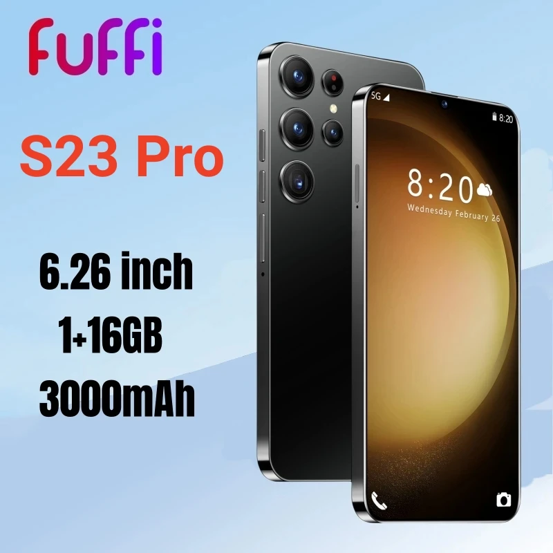 FUFFI S23 Pro Smartphone Android 6.26 inch 16GB ROM 1GB RAM 3000mAh Battery Cellphones Google Play Store 3G Mobile phones