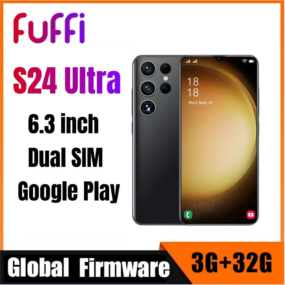 FUFFI-S24 Ultra Smartphone Android 6.3 inch 3+32GB 3000mAh Dual SIM Mobile phones 5+8MP Google Play Store Original Cellphones