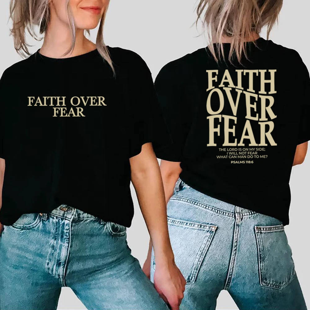 Faith Over Fear T-shirt Christian Shirt Vintage Bible Verse Tees Religious Faith Tshirt Unisex Jesus Faith Shirts Hipster Tops