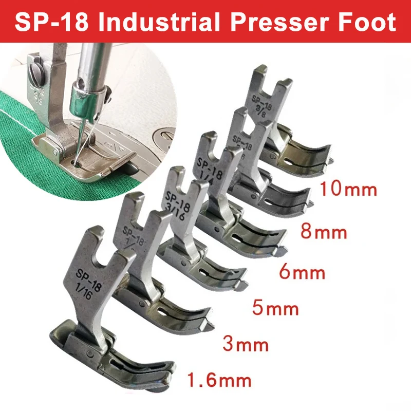 Metal Presser Foot SP-18 Industrial Sewing Machine Flat Car Moving Edge Single Needle Flat 1/4 1/8 3/8 1/16 3/16 1/32