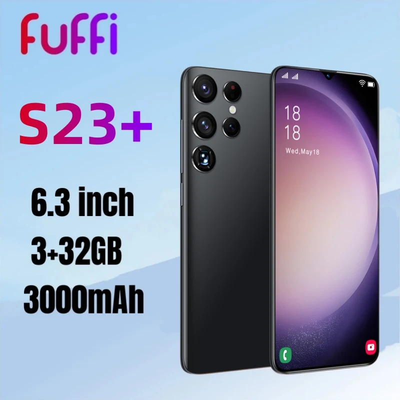 New FUFFI S23+ Smartphone Android 6.3 inch 3+32GB ROM 3000mAh Battery Mobile phones Google Play Store 5+8MP Original celular