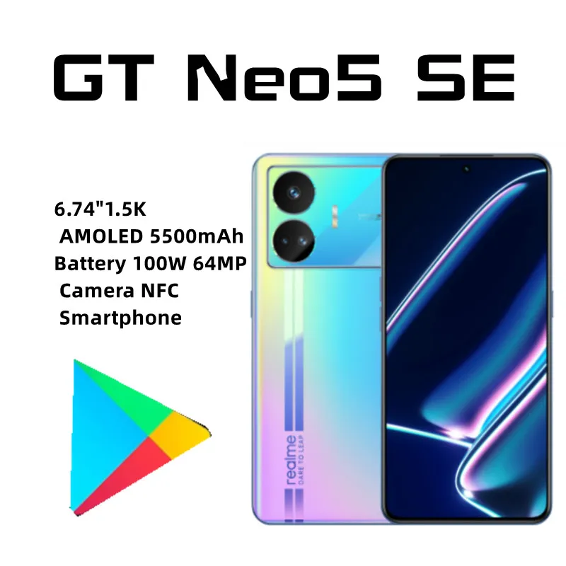 realme GT Neo 5 SE 5G Mobile Phone Snapdragon 7 Gen2 Plus 6.74” 1.5K AMOLED 5500mAh Battery 100W 64MP Camera NFC Smartphone