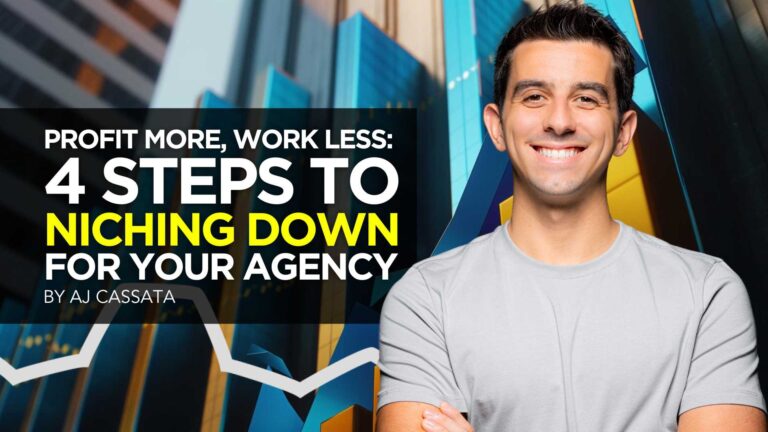 More revenue, less work: 4 steps to finding a niche for your agency